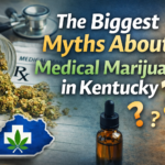 The Biggest Myths About Medical Marijuana in Kentucky