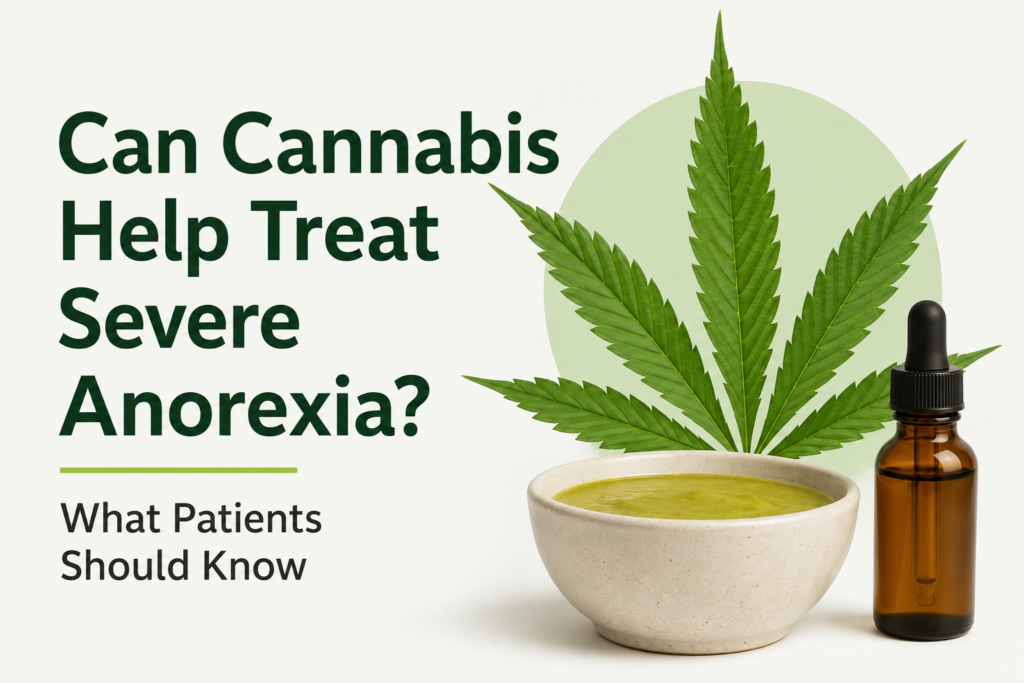 Can Cannabis Help Treat Severe Anorexia